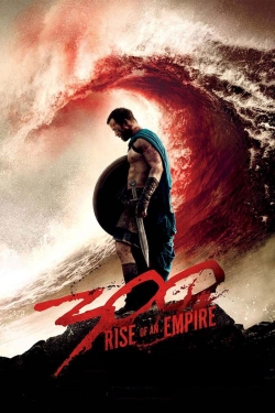 Watch 300: Rise of an Empire Movies for Free