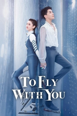 Watch To Fly With You Movies for Free