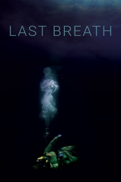 Watch Last Breath Movies for Free