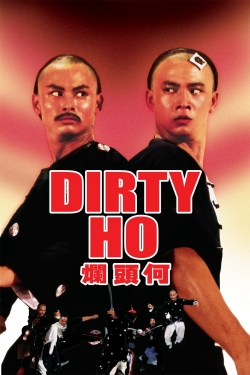 Watch Dirty Ho Movies for Free