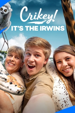 Watch Crikey! It's the Irwins Movies for Free