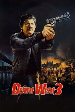 Watch Death Wish 3 Movies for Free