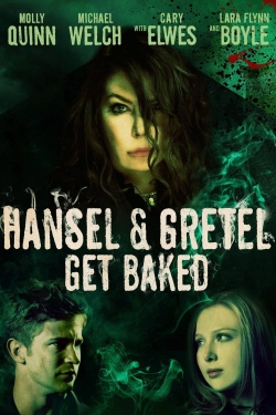 Watch Hansel and Gretel Get Baked Movies for Free