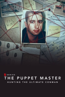 Watch The Puppet Master: Hunting the Ultimate Conman Movies for Free