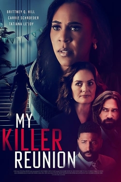 Watch My Killer Reunion Movies for Free