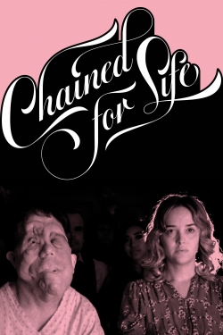 Watch Chained for Life Movies for Free