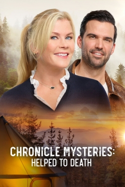 Watch Chronicle Mysteries: Helped to Death Movies for Free