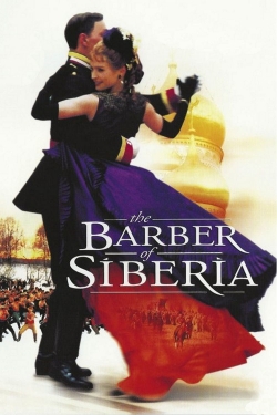 Watch The Barber of Siberia Movies for Free