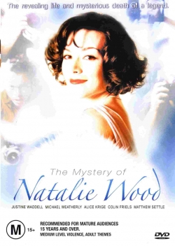Watch The Mystery of Natalie Wood Movies for Free