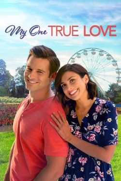 Watch My One True Love Movies for Free