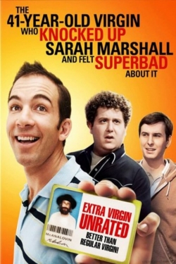 Watch The 41–Year–Old Virgin Who Knocked Up Sarah Marshall and Felt Superbad About It Movies for Free