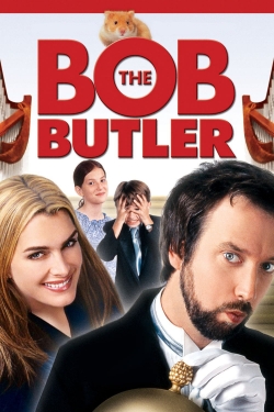 Watch Bob the Butler Movies for Free