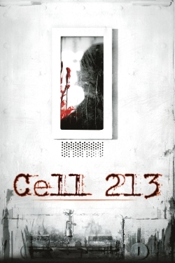 Watch Cell 213 Movies for Free