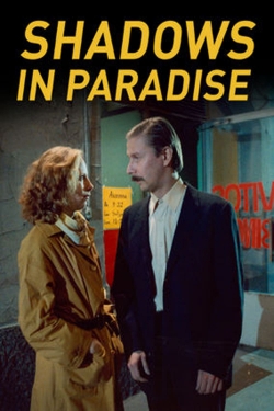 Watch Shadows in Paradise Movies for Free