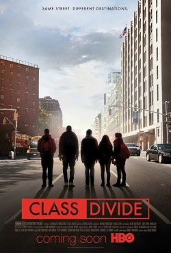 Watch Class Divide Movies for Free