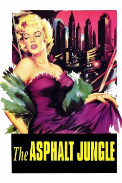 Watch The Asphalt Jungle Movies for Free