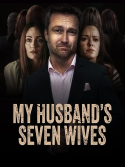 Watch My Husband's Seven Wives Movies for Free
