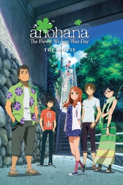 Watch anohana: The Flower We Saw That Day - The Movie Movies for Free