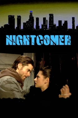 Watch Nightcomer Movies for Free