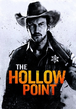 Watch The Hollow Point Movies for Free