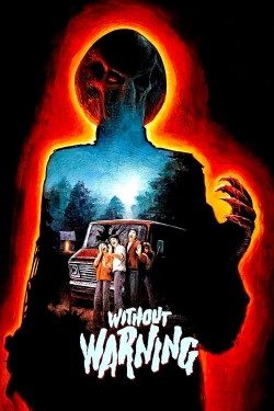 Watch Without Warning Movies for Free