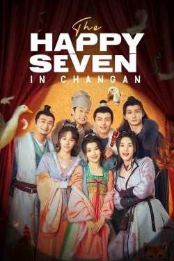 Watch The Happy Seven in Changan Movies for Free