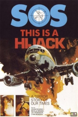 Watch This Is a Hijack Movies for Free