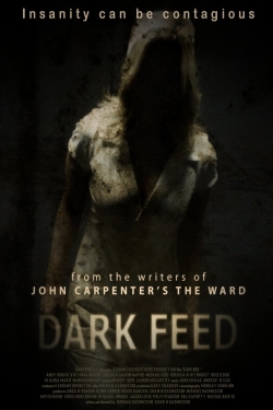 Watch Dark Feed Movies for Free