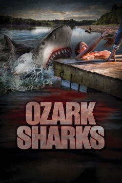 Watch Ozark Sharks Movies for Free