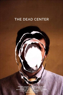 Watch The Dead Center Movies for Free