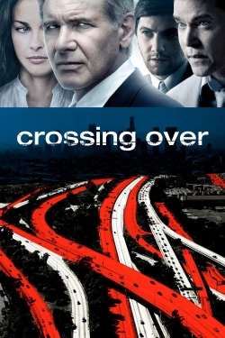 Watch Crossing Over Movies for Free