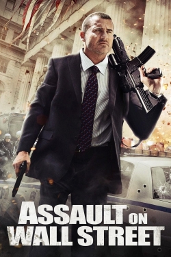 Watch Assault on Wall Street Movies for Free