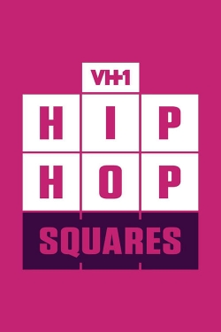 Watch Hip Hop Squares Movies for Free