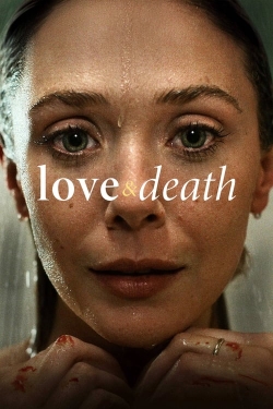 Watch Love & Death Movies for Free