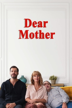 Watch Dear Mother Movies for Free