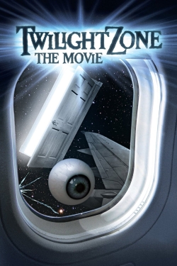 Watch Twilight Zone: The Movie Movies for Free