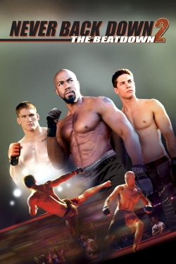 Watch Never Back Down 2: The Beatdown Movies for Free