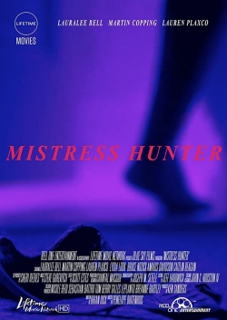 Watch Mistress Hunter Movies for Free