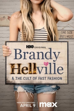 Watch Brandy Hellville & the Cult of Fast Fashion Movies for Free