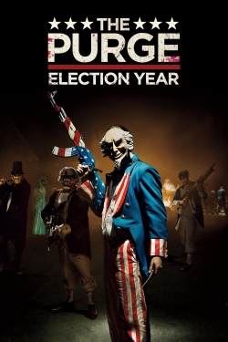 Watch The Purge: Election Year Movies for Free