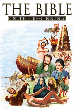 Watch The Bible: In the Beginning... Movies for Free
