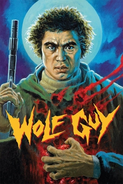 Watch Wolf Guy Movies for Free