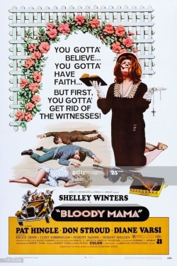 Watch Bloody Mama Movies for Free