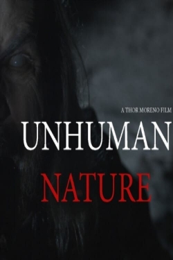 Watch Unhuman Nature Movies for Free