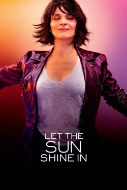 Watch Let the Sunshine In Movies for Free