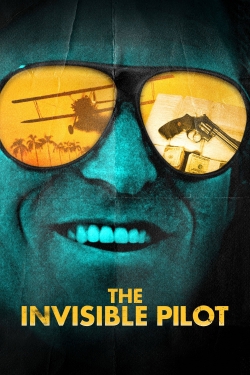 Watch The Invisible Pilot Movies for Free