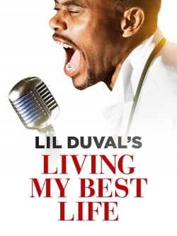 Watch Lil Duval: Living My Best Life Movies for Free