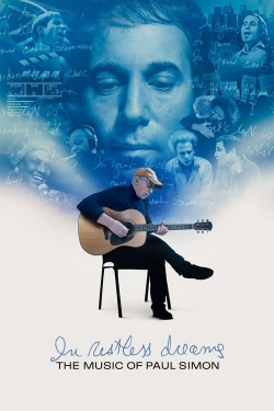 Watch In Restless Dreams: The Music of Paul Simon Movies for Free