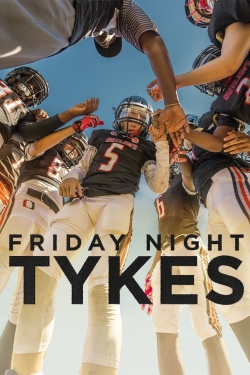 Watch Friday Night Tykes Movies for Free