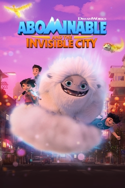 Watch Abominable and the Invisible City Movies for Free